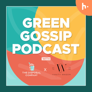 Green Gossip Podcast: Human Side Of Sustainability