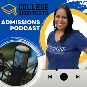 College Shortcuts Admissions Podcast