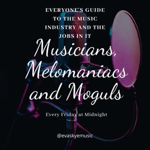 Musicians, Melomaniacs and Moguls