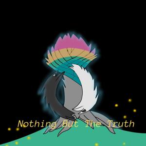 Nothing But The Truth