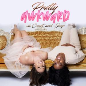 The Pretty Awkward Podcast