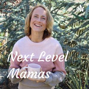 Next Level Mamas