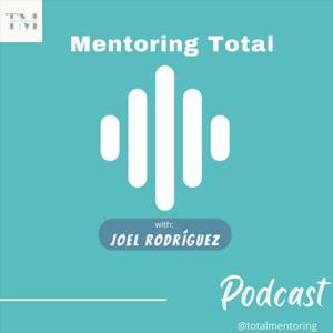 Mentoring Total con Joel Rodríguez