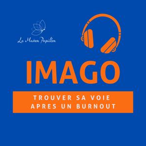IMAGO : Trouver sa voie après un burnout