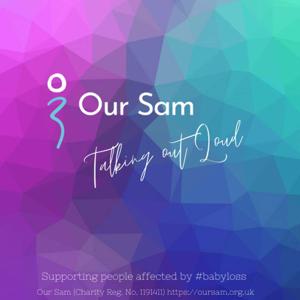 Our Sam Talking out Loud