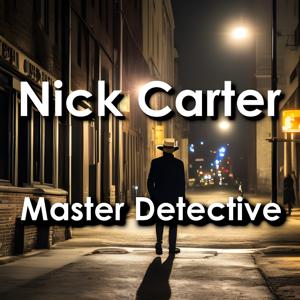 Nick Carter Master Detective