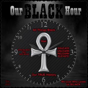 Our Black Hour