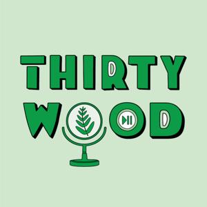 Thirtywood