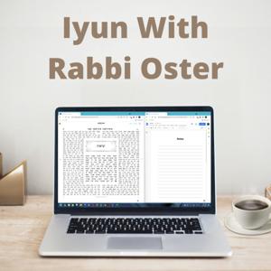 Iyun with Rabbi Oster