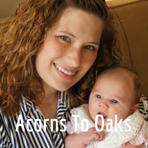 Acorns To Oaks