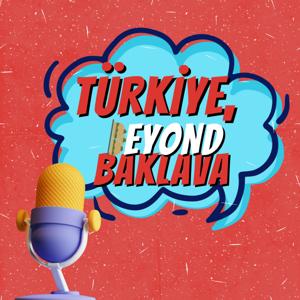 Türkiye, Beyond Baklava