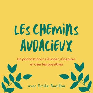 Les Chemins Audacieux