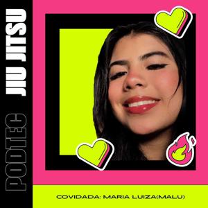 JIU JITSU O QUE É? COM MARIA LUIZA (MALU)