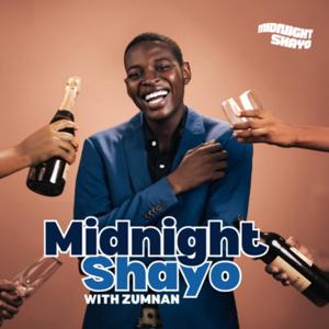 Midnight Shayo Podcast