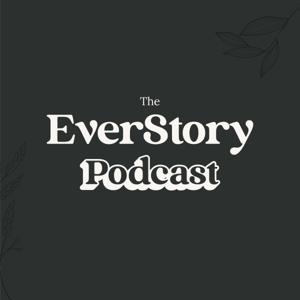 The EverStory Podcast