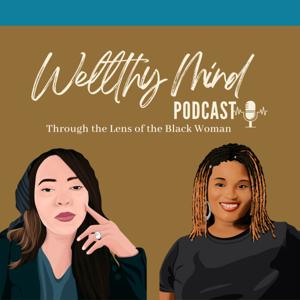 Wellthy Mind Podcast
