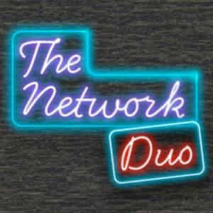 The Network Duo
