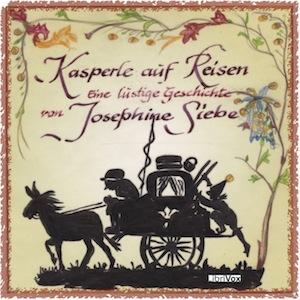 Kasperle auf Reisen by Josephine Siebe (1870 - 1941)