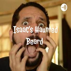 Isaac's Haunted Beard