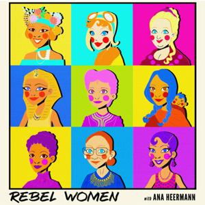 Rebel Women Podcast