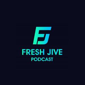 Fresh Jive Podcast