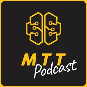 MTT Podcast