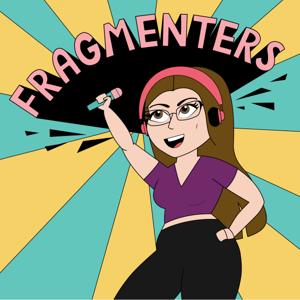 Fragmenters