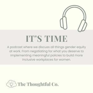 It's Time by The Thoughtful Co