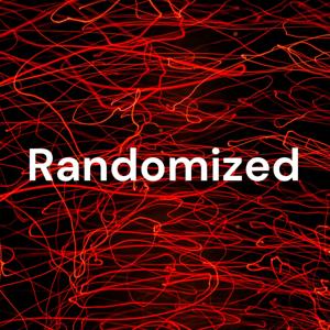 Randomized With Raj