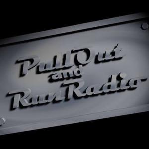 Pull Out And Run Radio