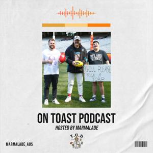 On Toast [hosted by Marmalade]