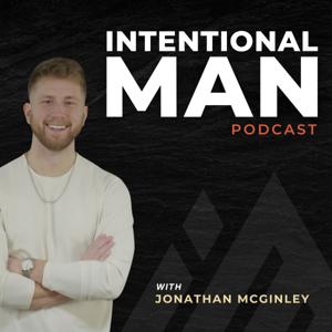 Intentional Man Podcast
