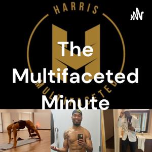 The Multifaceted Minute