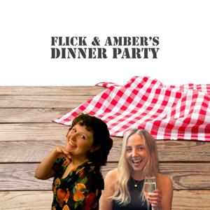 Flick and Amber's Dinner Party