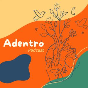 Adentro - Podcast