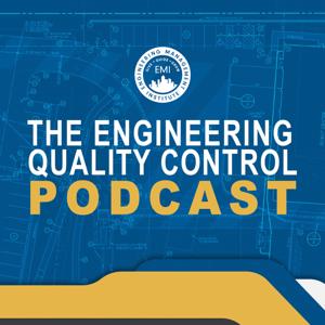 The Engineering Quality Control Podcast
