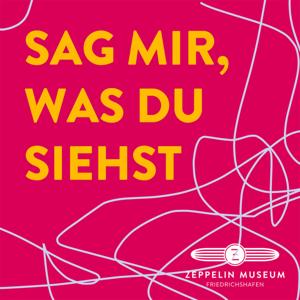 Sag mir, was du siehst