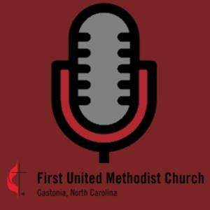 First United Methodist Church, Gastonia, NC