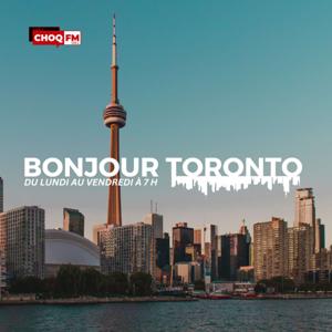Bonjour Toronto - CHOQFM 105.1