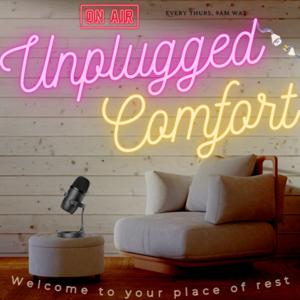 Unplugged Comfort
