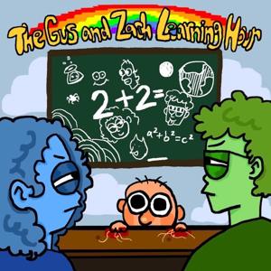 The Gus and Zach Learning Hour