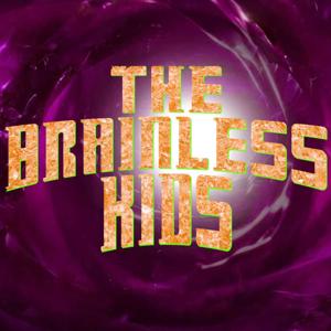 The Brainless Kids