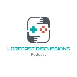 Lorecast Discussions