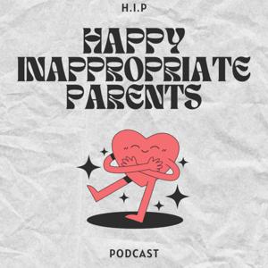 Happy Inappropriate Parents