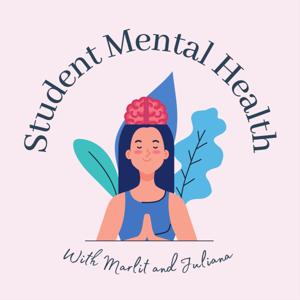 Student Mental Health Podcast
