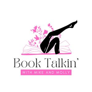 BookTalkin' w/ Mike and Molly