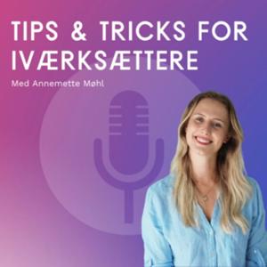 Tips og Tricks for iværksættere