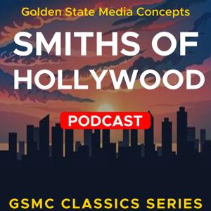 GSMC Classics: The Smiths of Hollywood