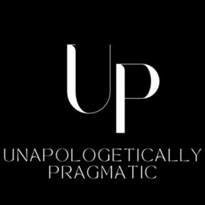 Unapologetically Pragmatic