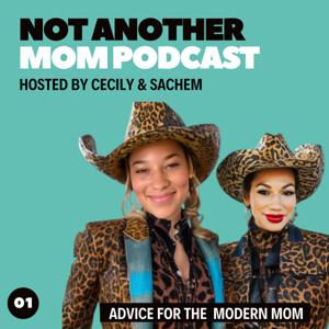 Not Another Mom Podcast!